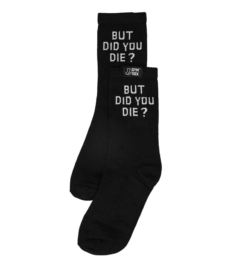 But Did You Die?